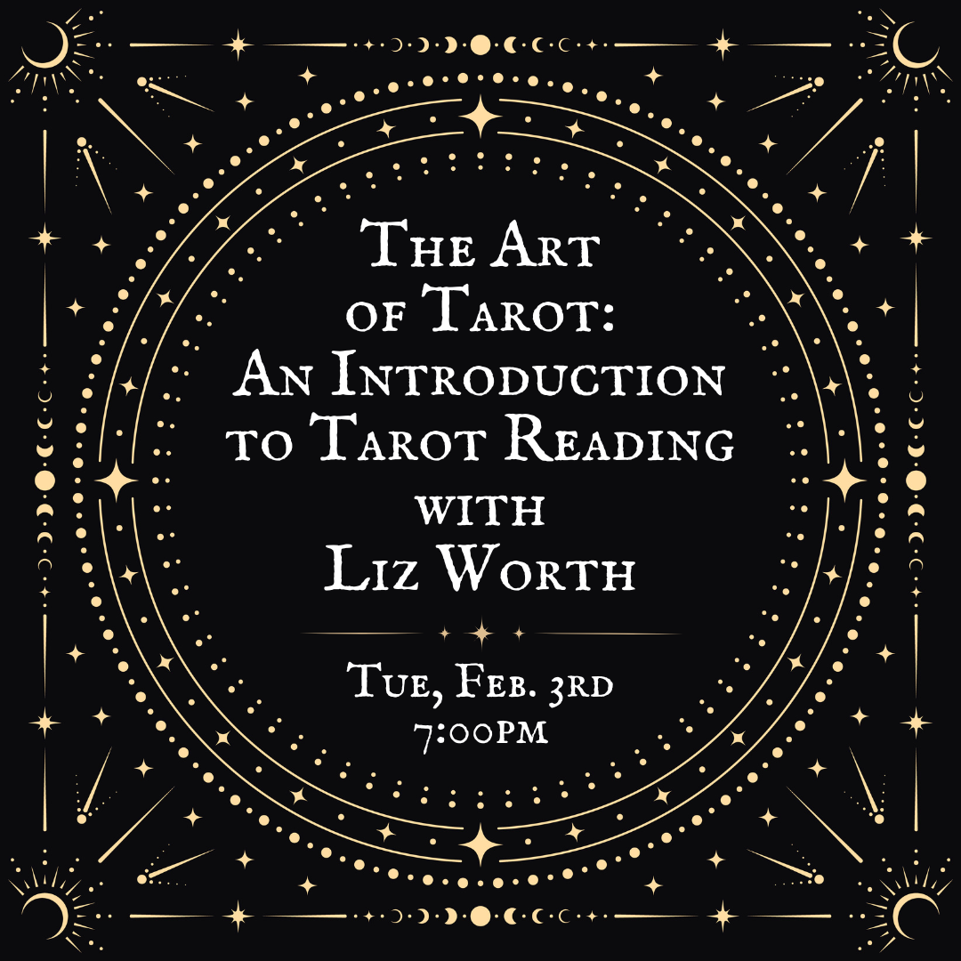 The Art of Tarot: An Introduction to Tarot Reading with Liz Worth