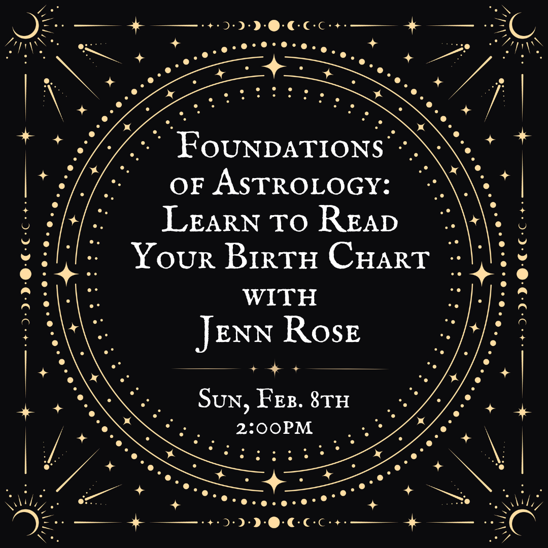 Foundations of Astrology: Learn to Read Your Birth Chart with Jenn Rose