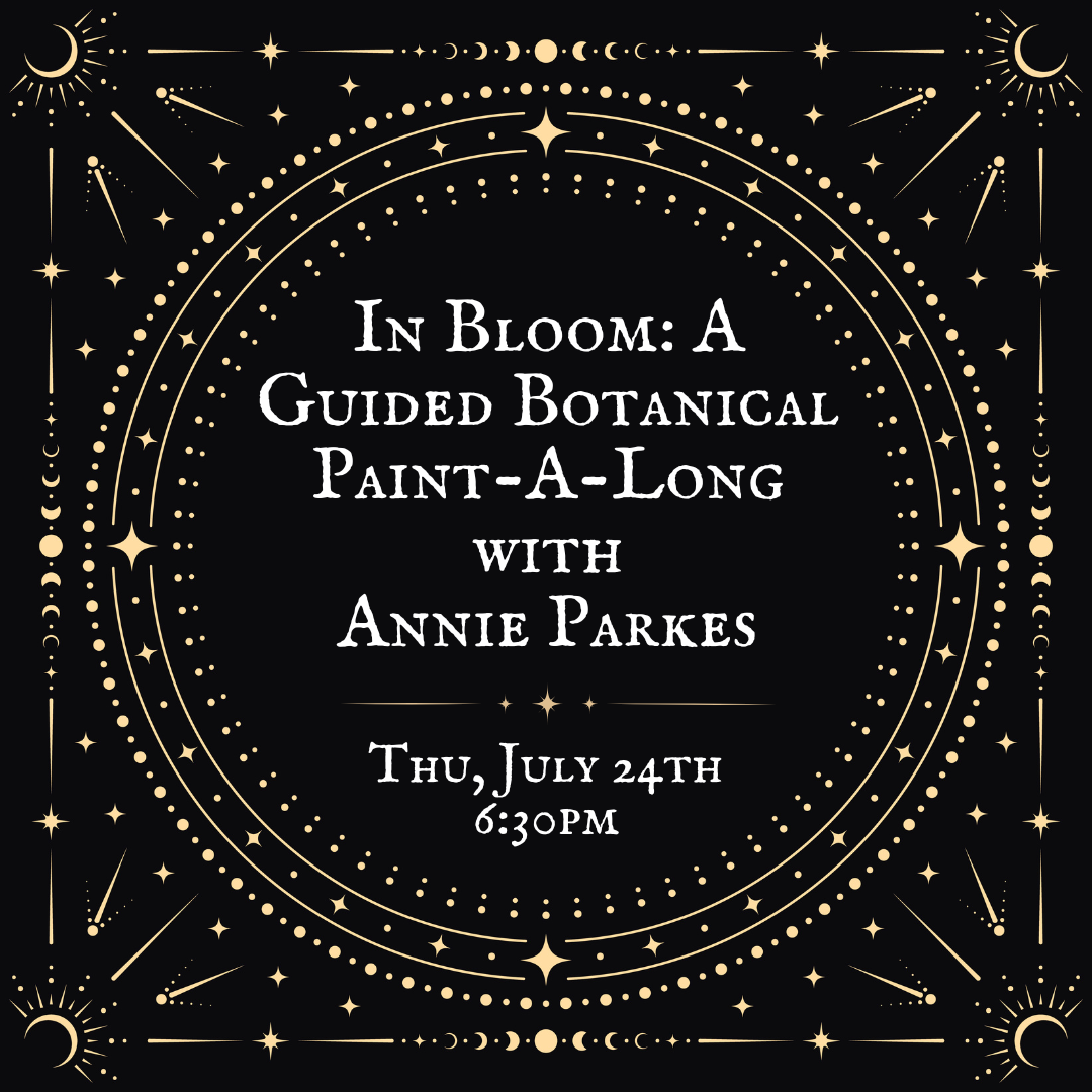 In Bloom: A Guided Botanical Paint-A-Long with Annie Parkes