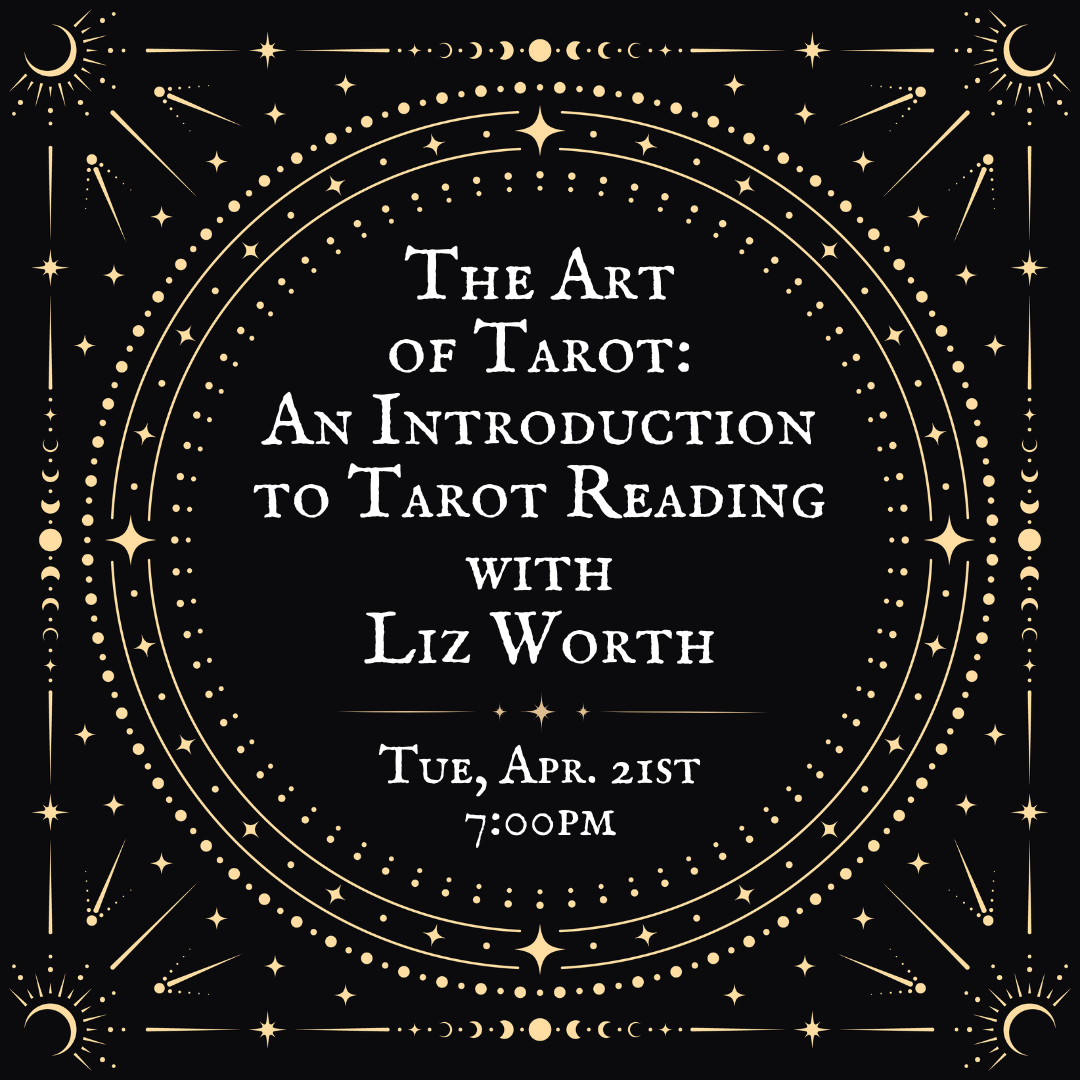 The Art of Tarot: An Introduction to Tarot Reading with Liz Worth