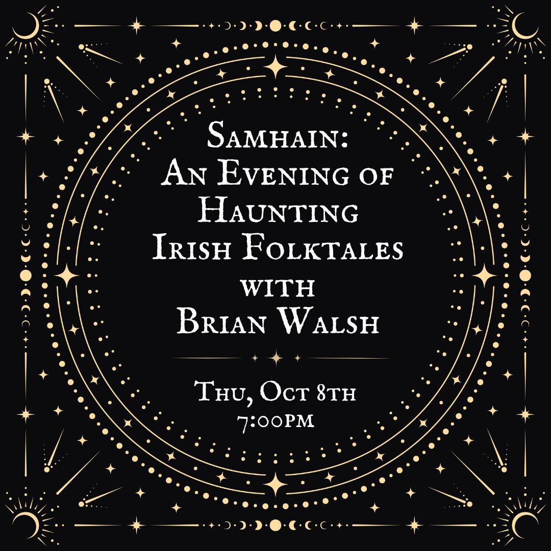 Samhain: An Evening of Haunting Irish Folktales with Brian Walsh