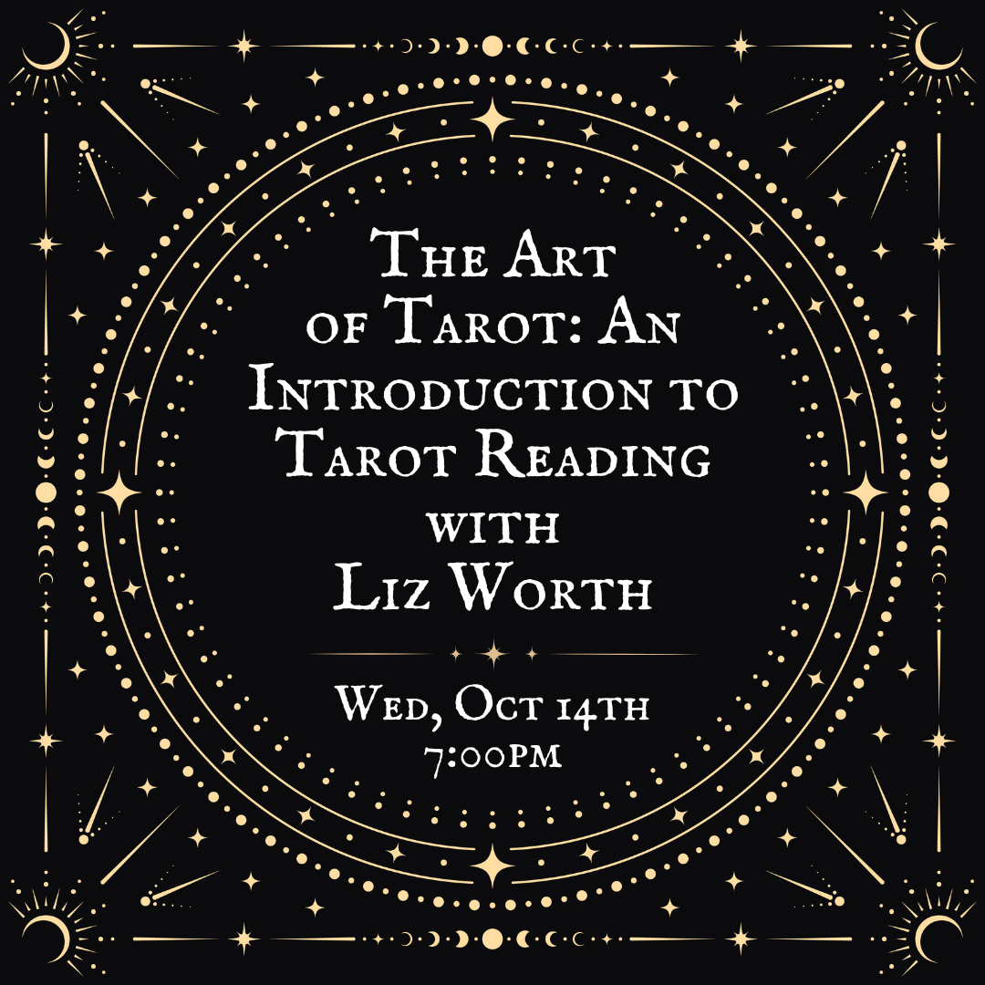 The Art of Tarot: An Introduction to Tarot Reading with Liz Worth