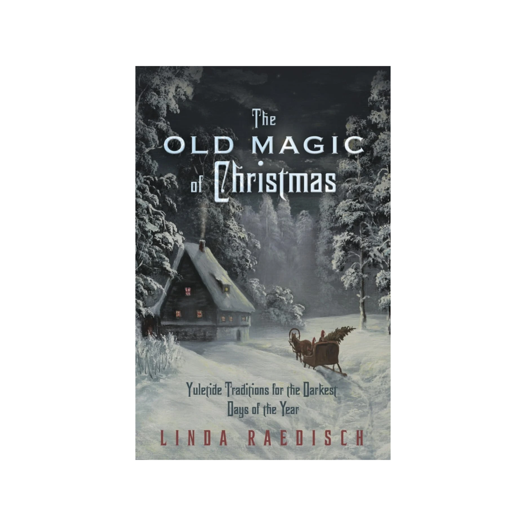 The Old Magic of Christmas