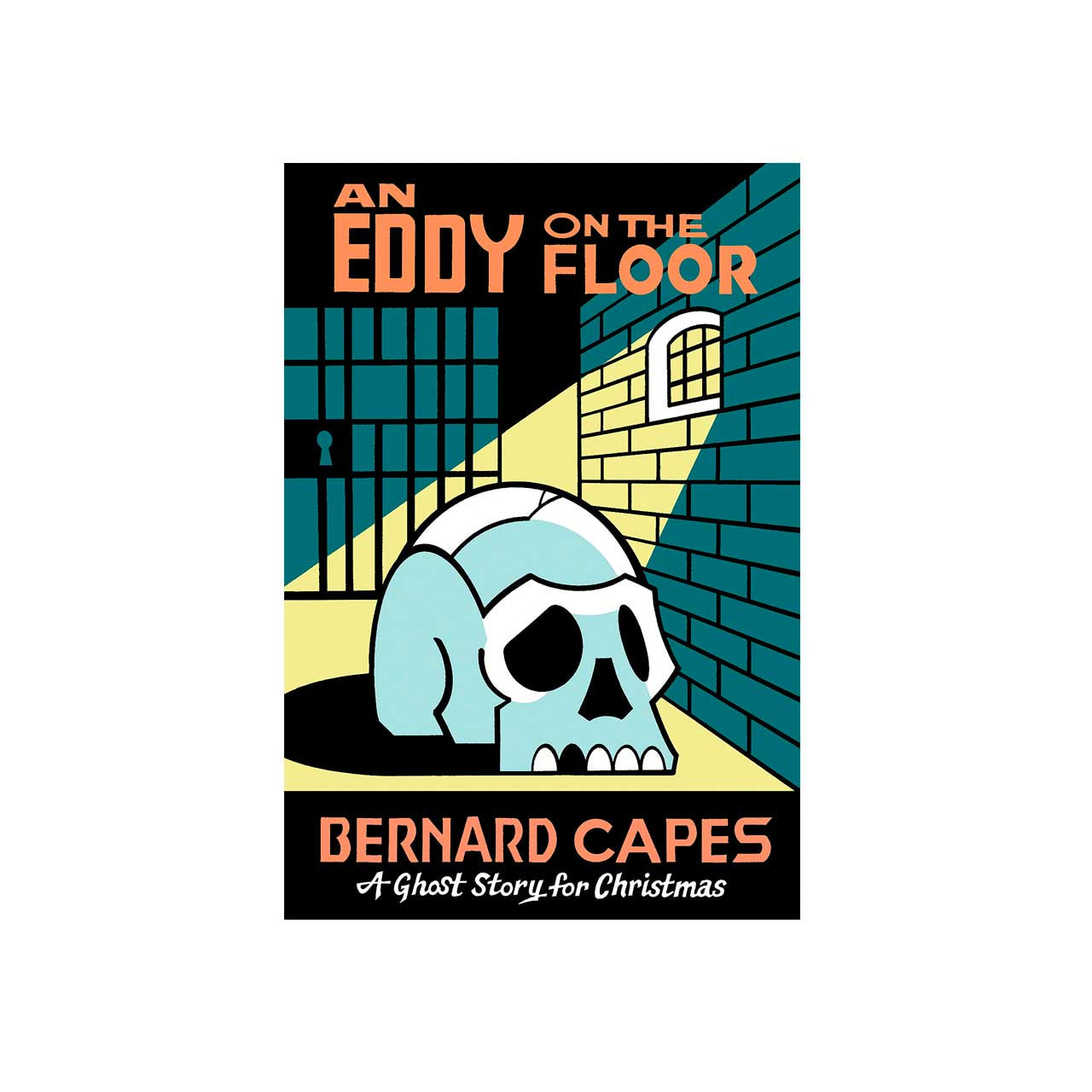 An Eddy on the Floor: A Ghost Story for Christmas