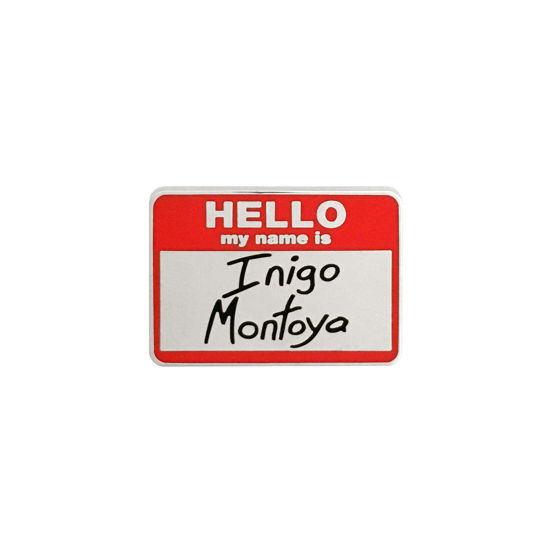 Inigo Montoya Enamel Pin